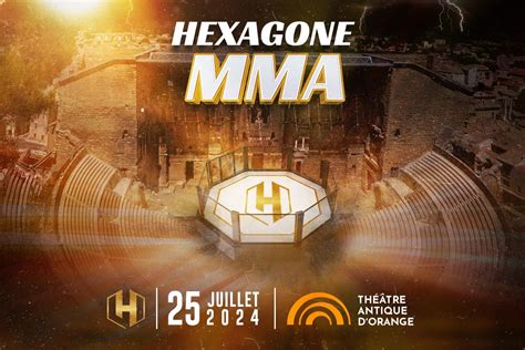 Hexagone Mma De Retour Au Th Tre Antique Dorange Le Juillet