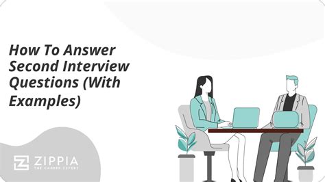 How To Answer Second Interview Questions With Examples Zippia