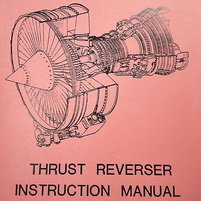 CFM56 Thrust Reverser Instruction & Line Maintenance Manual | eBay