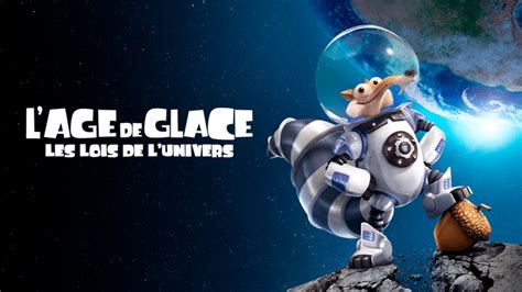 L Ge De Glace Les Lois De L Univers En Streaming Direct Et Replay