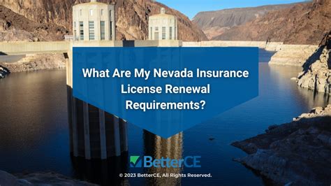 What Are My Nevada Insurance License Renewal Requirements Betterce