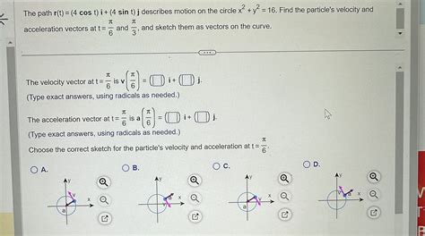 Solved The Path R T Cost I Sint J Describes Motion On Chegg