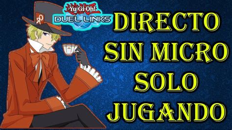 DIRECTO El Primer Directo Del Canal Solo Jugando Sin VOZ NI MICRO NO