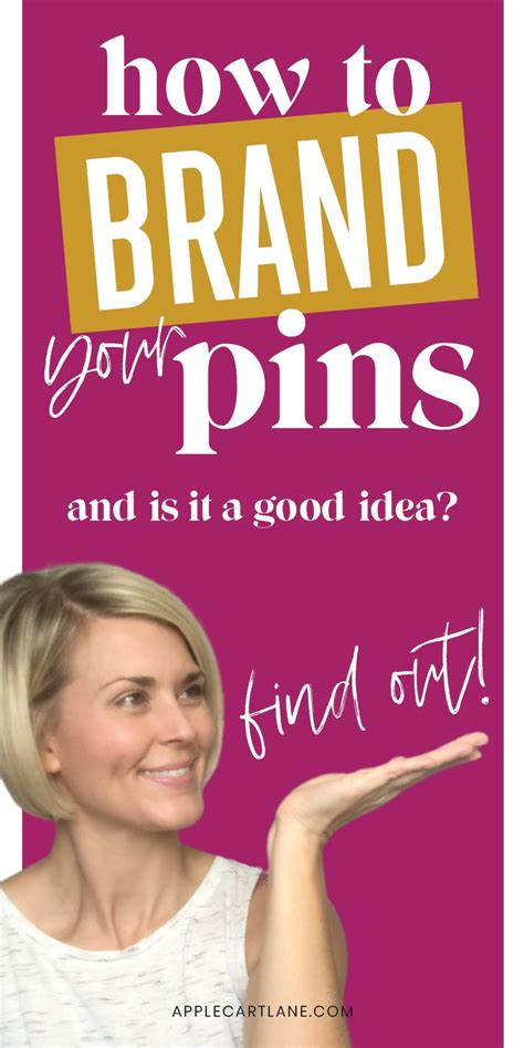 Learn Whether It Is A Good Idea To Brand Your Pinterest Pins