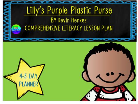 Lilly's Purple Plastic Purse by Kevin Henkes Lesson Plan | Teaching ...