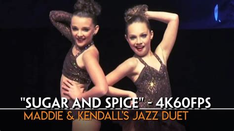 Sugar And Spice Maddie And Kendalls Duet Edited Full Dance