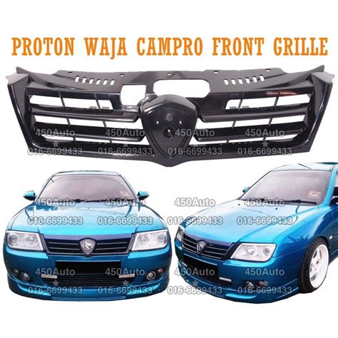 PROTON WAJA 2007 CAMPRO CPS FRONT GRILLE GRILL SARONG ABS DEPAN DAPAN