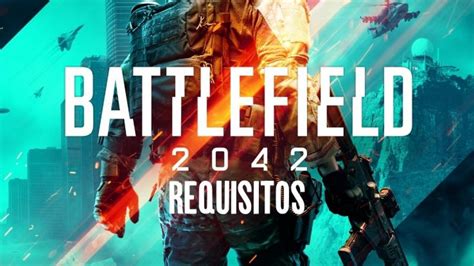 Battlefield 2042 Requisitos Lazizmapa