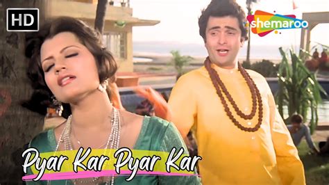 Pyar Kar Pyar Kar Rishi Kapoor Hit Love Songs Asha Bhosle And Mohd