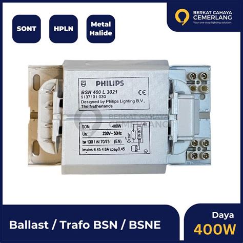 Jual Ballast Trafo Sont Bsn Bsne W L Shopee Indonesia