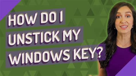 How Do I Unstick My Windows Key YouTube