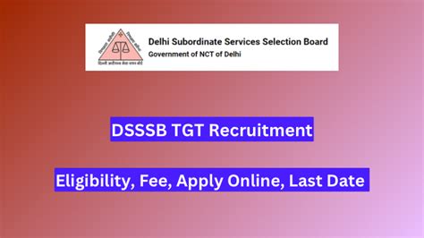 Dsssb Tgt Recruitment Notification Out For Post Apply Online