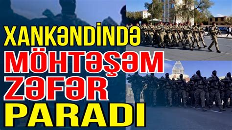 Xankəndində möhtəşəm zəfər paradı Xəbəriniz Var Media Turk TV