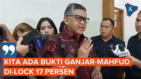 Hasto Klaim Punya Bukti Kpu Batasi Suara Ganjar Mahfud Maksimal