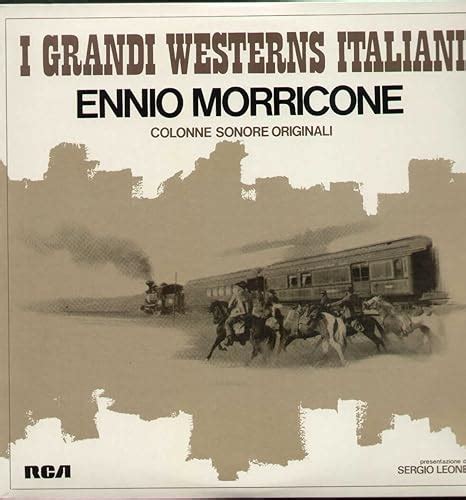 Ennio Morricone - I Grandi Westerns Italiani - Amazon.com Music