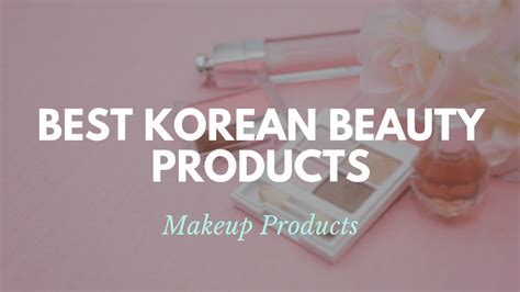 10 Best Korean Makeup Products - Japan Web Magazine