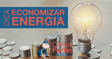 Dicas Para Economizar Energia