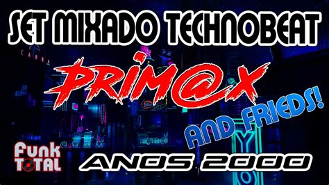 Set Mixado Technobeat Anos Teknobeat Gravado Em Youtube