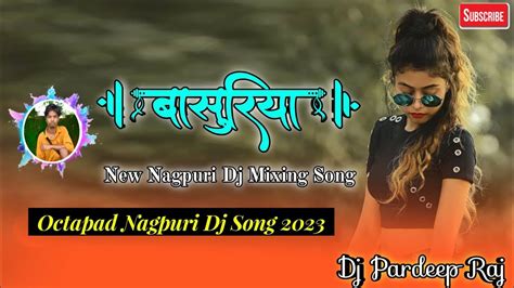 Octapad Nagpuri Dj Song Bansuriya Octapad Nagpuri Dj Song No