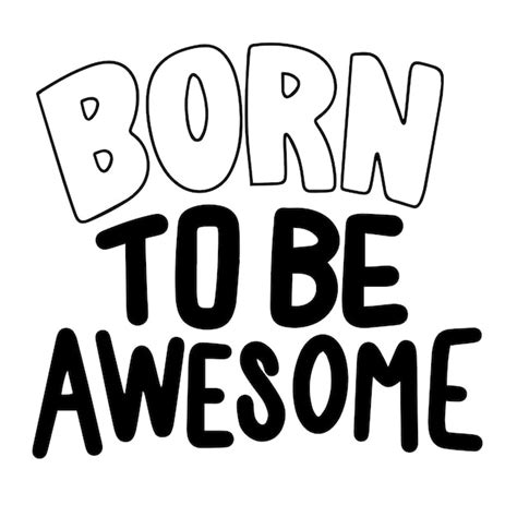 Premium Vector Born To Be Awesome Text Banner Minimal Handwriting