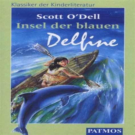 Insel Der Blauen Delfine Kinder Mc Ab 8 Odellscott Odell Scott