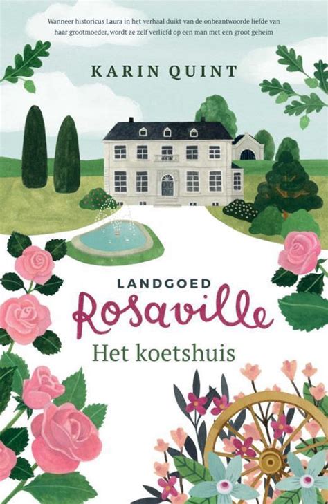 Boekrecensie Landgoed Rosaville Het Koetshuis Karin Quint