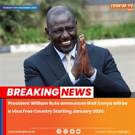 President Ruto Declares Kenya As Visa Free From Jan Your Take