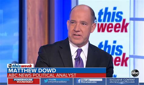 ABC News Chief Political Analyst Matthew Dowd Is Leaving the Network