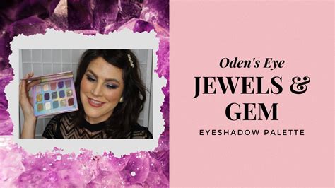 Playing With The New Odens Eye Palette Jewels And Gem YouTube