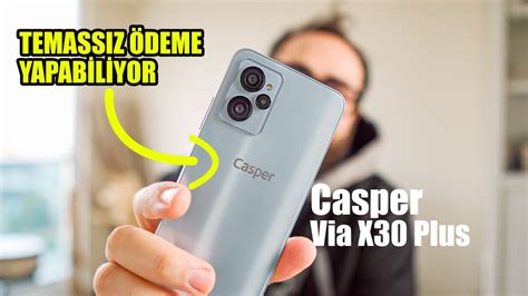 Casper VIA X30 Plus Akıllı Telefon Modeli I Casper