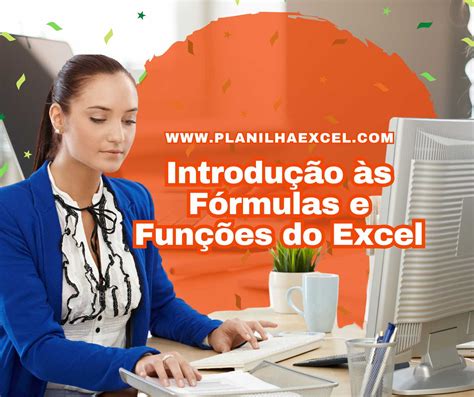 Introdu O S F Rmulas E Fun Es Do Excel Planilha Excel