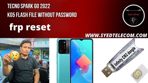 Tecno Spark Go 2022 Kg5 Flash File Without Password Frp Reset Cm2 YouTube