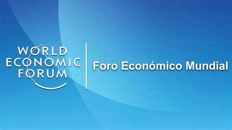 Foro Económico Mundial