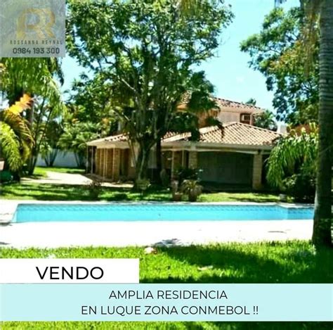 VENDO AMPLIA RESIDENCIA EN LUQUE ZONA CONMEBOL Ref M5DCAC