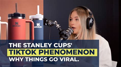 The Stanley Cups Tiktok Phenomenon Why Things Go Viral Youtube