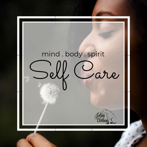 Self Care Examples Mind Body Spirit Jobim Clothing