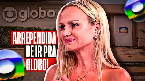 PARECE QUE A ELIANA SE ARREPENDEU DE IR PARA GLOBO YouTube