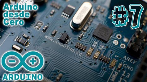 Curso De Arduino Desde Cero Primer Programa Parte 7 Youtube