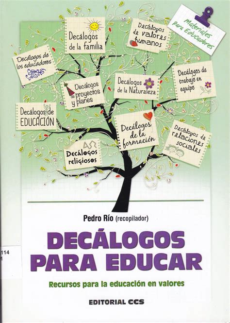 370.114 / D291 / Decálogos para educar : recursos para la educación en