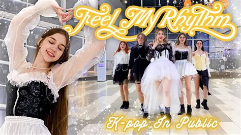 K Pop In Public One Take Red Velvet 레드벨벳 Feel My Rhythm Dance Cover By Luminance Youtube