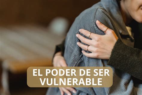 Que Es Ser Vulnerable 2