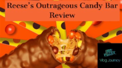 Reeses Outrageous Candy Bar Review