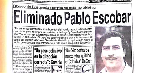 Se Cumplen 29 Años De La Muerte De Pablo Escobar Internacionales El