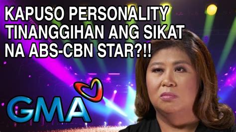 KAPUSO PERSONALITY TINANGGIHAN ANG SIKAT NA ABS CBN STAR YouTube