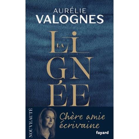 Livre La Lign E Aur Lie Valognes Prix Carrefour