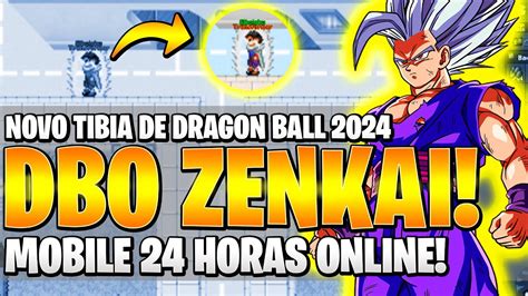 Dbo Zenkai Novo Tibia De Dragon Ball Mobile E Pc Horas Online