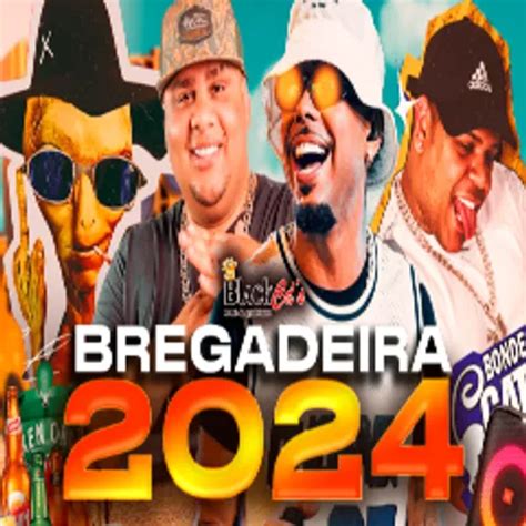 BREGADEIRA PRA PAREDÃO 2024 DODO PRESSÃO O REI DA BATIDINHA GIL BLA