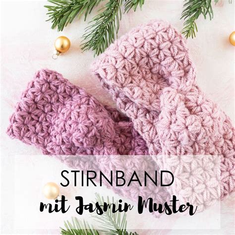 Stirnband mit Jasmin Muster häkeln Video Stirnband häkeln Häkeln