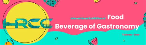 Iran Food And Beverage Exhibition For Horeca Industry