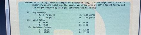 Solved Situation A Cylindrical Sample Of Saturated Clay Chegg